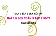 Bài 8.8 SGK Toán 9 tập 2 Kết nối tri thức